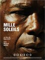 Mille soleils (2013) трейлер фильма в хорошем качестве 1080p