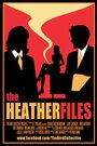 The Heather Files (2013) скачать бесплатно в хорошем качестве без регистрации и смс 1080p