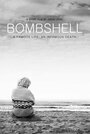 Bombshell (2014) кадры фильма смотреть онлайн в хорошем качестве