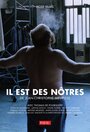 Смотреть «Il est des nôtres» онлайн фильм в хорошем качестве