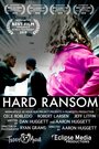 Hard Ransom (2010) трейлер фильма в хорошем качестве 1080p