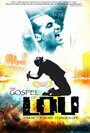 The Gospel of Lou (2003) трейлер фильма в хорошем качестве 1080p