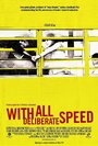 With All Deliberate Speed (2004) трейлер фильма в хорошем качестве 1080p