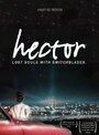 Hector: Lost Souls with Switchblades (2013)