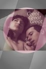 Great Great Great (2017)