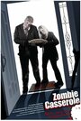 Zombie Casserole (2013) трейлер фильма в хорошем качестве 1080p