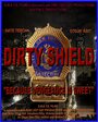 Dirty Shield (2014) скачать бесплатно в хорошем качестве без регистрации и смс 1080p