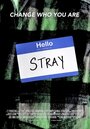 Stray (2015) скачать бесплатно в хорошем качестве без регистрации и смс 1080p