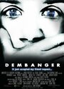 Dembanger (2013) скачать бесплатно в хорошем качестве без регистрации и смс 1080p