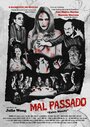 Mal Passado (2013) трейлер фильма в хорошем качестве 1080p