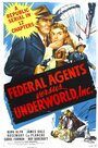 Federal Agents vs. Underworld, Inc. (1949) трейлер фильма в хорошем качестве 1080p