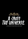 A Cross the Universe (2008)