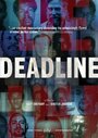 Deadline (2004) трейлер фильма в хорошем качестве 1080p