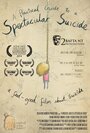 A Practical Guide to a Spectacular Suicide (2014) трейлер фильма в хорошем качестве 1080p