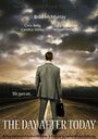 The Day After Today (2014) скачать бесплатно в хорошем качестве без регистрации и смс 1080p