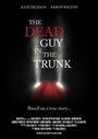 The Dead Guy in the Trunk (2014) скачать бесплатно в хорошем качестве без регистрации и смс 1080p