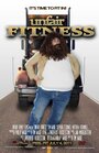 Unfair Fitness (2011) кадры фильма смотреть онлайн в хорошем качестве