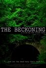 The Beckoning (2013) кадры фильма смотреть онлайн в хорошем качестве