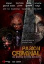 Pasión criminal (2015) трейлер фильма в хорошем качестве 1080p