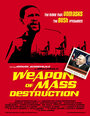 Смотреть «Weapon of Mass Destruction» онлайн фильм в хорошем качестве