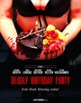 Deadly Birthday Party (2013) трейлер фильма в хорошем качестве 1080p