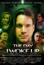 The Day I Woke Up (2013) скачать бесплатно в хорошем качестве без регистрации и смс 1080p