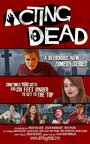 Acting Dead (2014) трейлер фильма в хорошем качестве 1080p