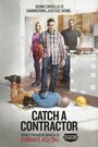 Catch a Contractor (2014) кадры фильма смотреть онлайн в хорошем качестве