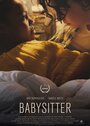 Babysitter (2015) трейлер фильма в хорошем качестве 1080p