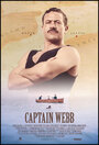 Смотреть «Captain Webb» онлайн фильм в хорошем качестве