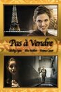 Pas à Vendre (2014) скачать бесплатно в хорошем качестве без регистрации и смс 1080p