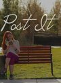 Post It (2014) кадры фильма смотреть онлайн в хорошем качестве