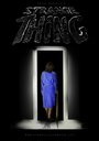 Strange Thing (2013) кадры фильма смотреть онлайн в хорошем качестве