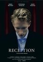 Смотреть «Reception» онлайн фильм в хорошем качестве