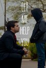 Let Me Help You (2015) кадры фильма смотреть онлайн в хорошем качестве