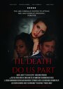 Til Death Do Us Part (2014) трейлер фильма в хорошем качестве 1080p