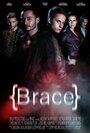 Brace (2013) кадры фильма смотреть онлайн в хорошем качестве