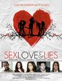 Смотреть «Sex Love and Lies» онлайн фильм в хорошем качестве