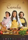 Canela (2012) трейлер фильма в хорошем качестве 1080p