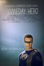 Someday Hero (2010) трейлер фильма в хорошем качестве 1080p