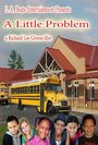 A Little Problem (2014) скачать бесплатно в хорошем качестве без регистрации и смс 1080p