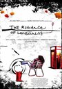 The Romance of Loneliness (2012) трейлер фильма в хорошем качестве 1080p