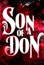 Son of a Don (2010)