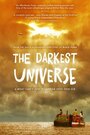 The Darkest Universe (2016) трейлер фильма в хорошем качестве 1080p