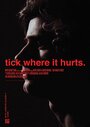 Tick Where It Hurts (2014) кадры фильма смотреть онлайн в хорошем качестве