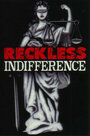 Reckless Indifference (2000) кадры фильма смотреть онлайн в хорошем качестве