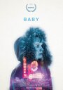 Baby (2015) кадры фильма смотреть онлайн в хорошем качестве