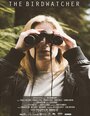 The Birdwatcher (2015) трейлер фильма в хорошем качестве 1080p