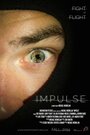 Impulse (2014) трейлер фильма в хорошем качестве 1080p