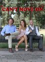 Can't Move On (2014) кадры фильма смотреть онлайн в хорошем качестве